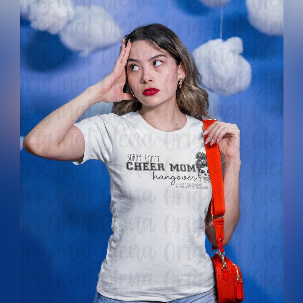 Sorry. Can’t. Cheer Mom Hangover | White Tee | Unisex Tee | Exclusive Design